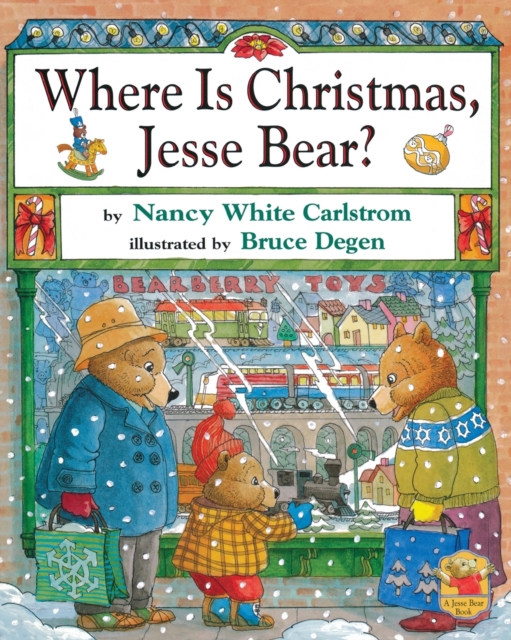 Where Is Christmas, Jesse Bear?, Paperback / softback Book