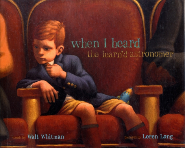 When I Heard the Learn'd Astronomer, Hardback Book