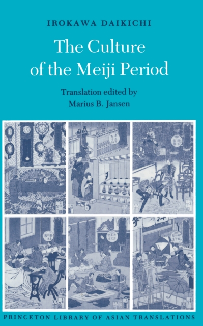 The Culture of the Meiji Period, Paperback / softback Book