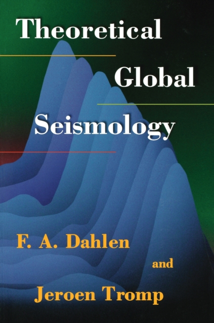 Theoretical Global Seismology, Paperback / softback Book