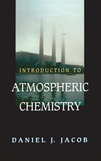 Introduction to Atmospheric Chemistry, Hardback Book