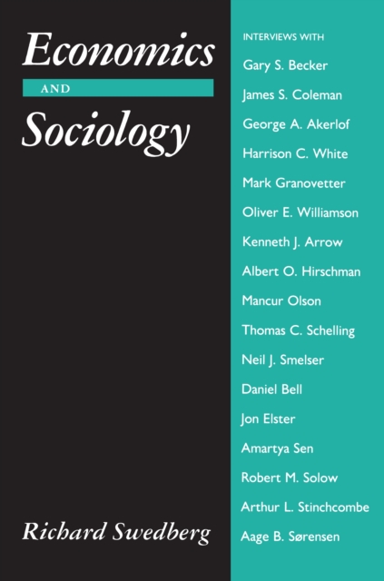 Economics and Sociology : Redefining Their Boundaries: Conversations with Economists and Sociologists, Paperback / softback Book