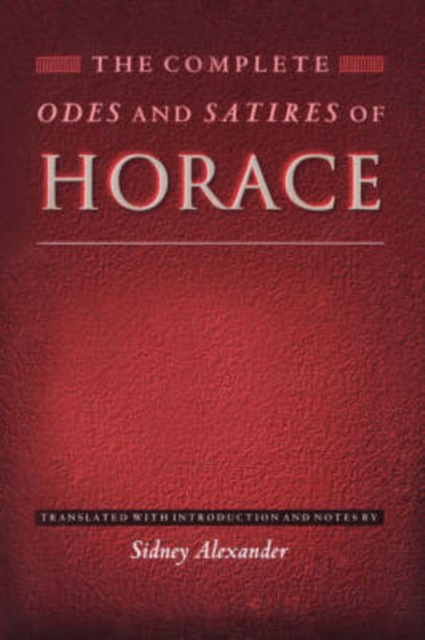 The Complete Odes and Satires of Horace, Paperback / softback Book