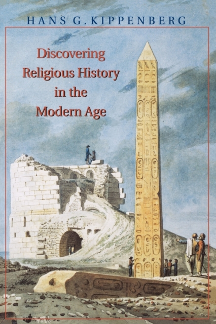 Discovering Religious History in the Modern Age, Paperback / softback Book