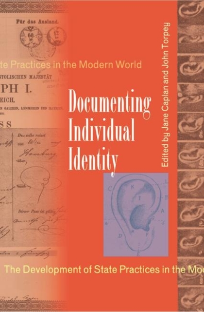 Documenting Individual Identity : The Development of State Practices in the Modern World, Paperback / softback Book