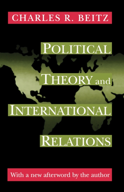 Political Theory and International Relations : Revised Edition, Paperback / softback Book