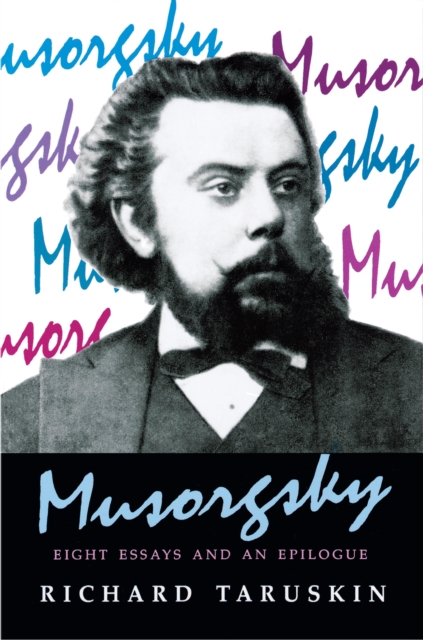 Musorgsky : Eight Essays and an Epilogue, Paperback / softback Book