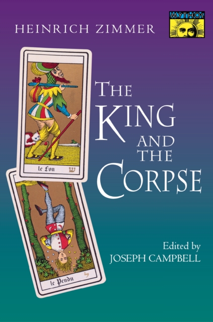 The King and the Corpse : Tales of the Soul's Conquest of Evil, Paperback / softback Book