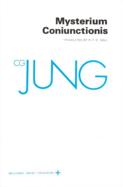 The Collected Works of C.G. Jung : Mysterium Coniunctionis v. 14, Paperback Book