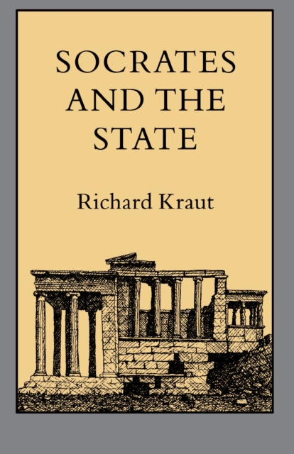 Socrates and the State, Paperback / softback Book