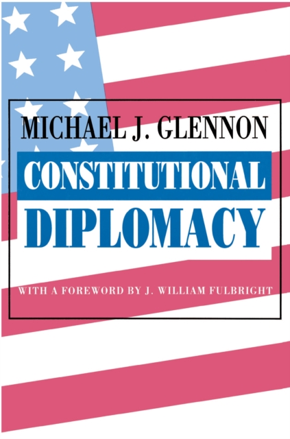 Constitutional Diplomacy, Paperback / softback Book