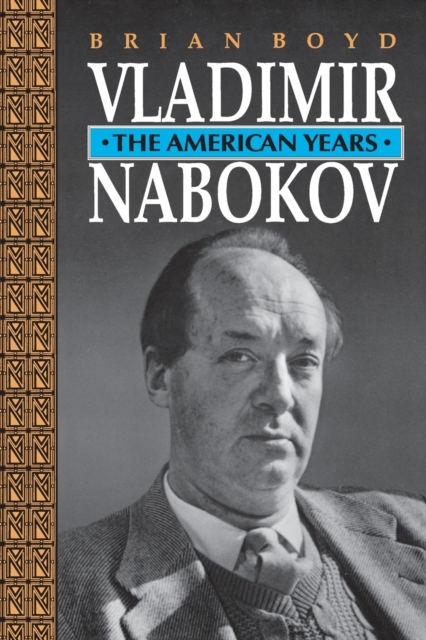 Vladimir Nabokov : The American Years, Paperback / softback Book