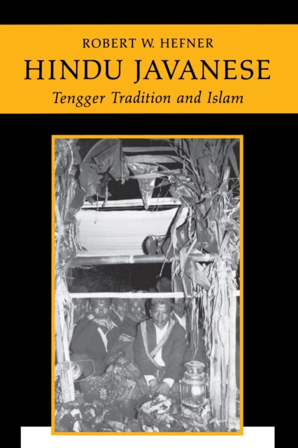Hindu Javanese : Tengger Tradition and Islam, Paperback / softback Book