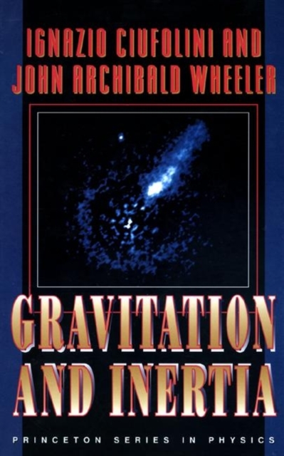 Gravitation and Inertia, Hardback Book