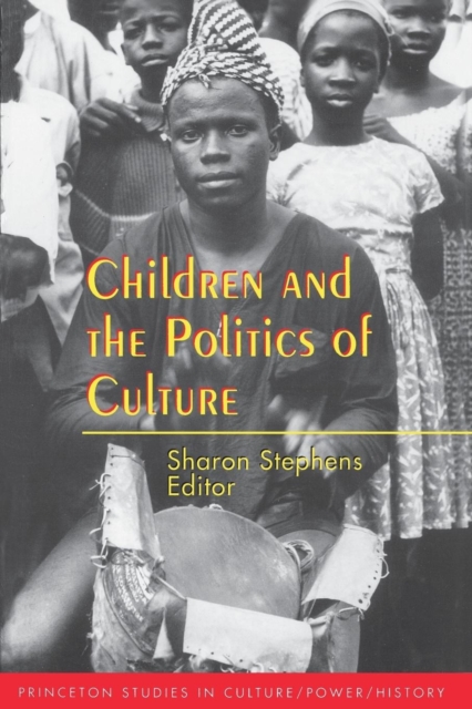 Children and the Politics of Culture, Paperback / softback Book