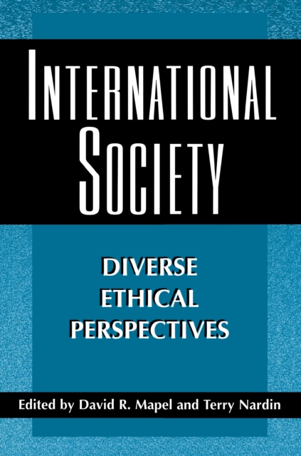 International Society : Diverse Ethical Perspectives, Paperback / softback Book