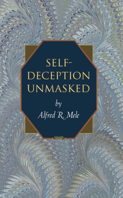 Self-Deception Unmasked, Paperback / softback Book