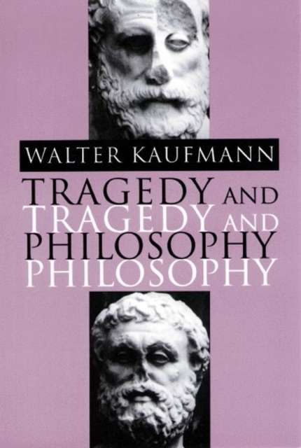 Tragedy and Philosophy, Hardback Book