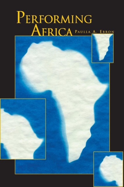 Performing Africa, Paperback / softback Book