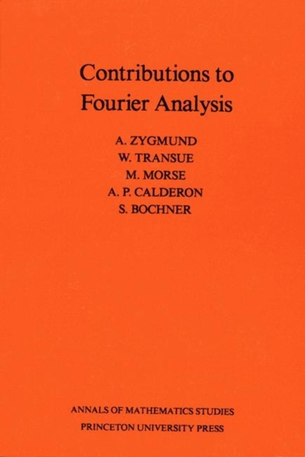 Contributions to Fourier Analysis. (AM-25), Paperback / softback Book