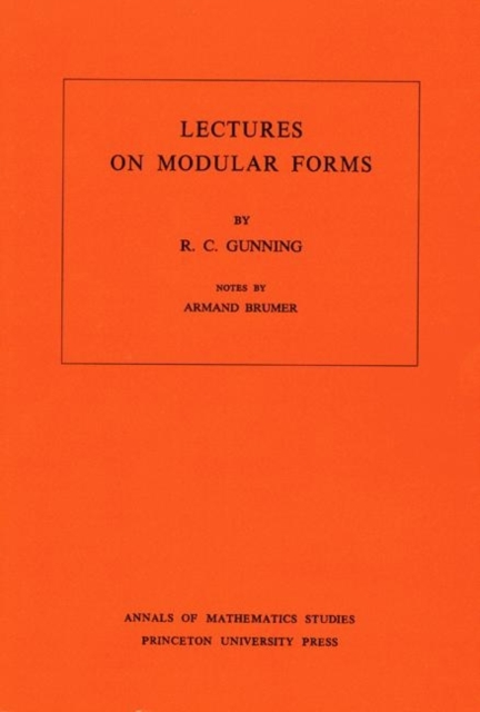 Lectures on Modular Forms. (AM-48), Volume 48, Paperback / softback Book