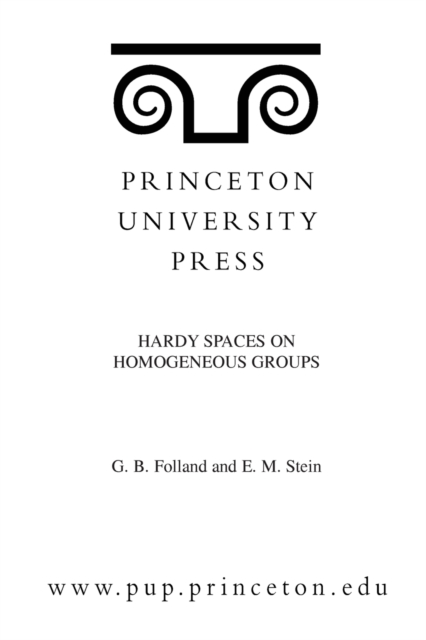 Hardy Spaces on Homogeneous Groups. (MN-28), Volume 28, Paperback / softback Book