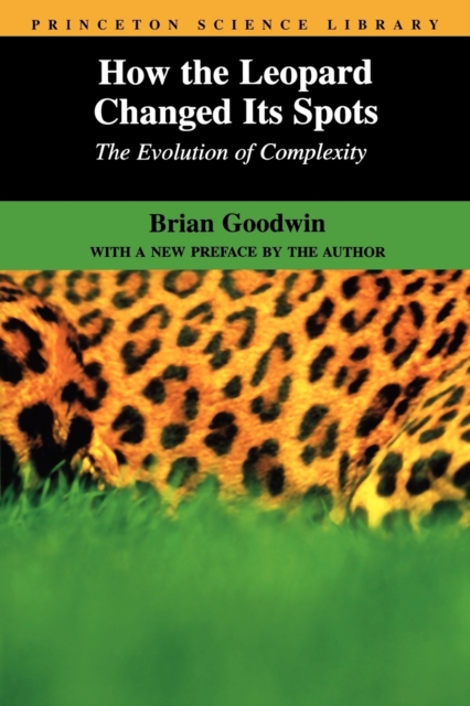 How the Leopard Changed Its Spots : The Evolution of Complexity, Paperback Book