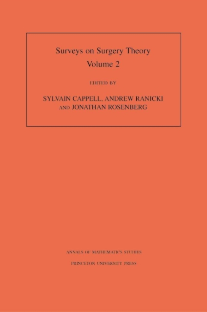 Surveys on Surgery Theory (AM-149), Volume 2 : Papers Dedicated to C.T.C. Wall. (AM-149), Paperback / softback Book