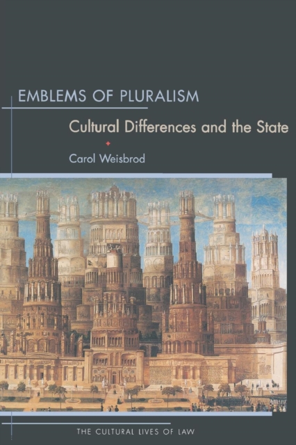 Emblems of Pluralism : Cultural Differences and the State, Paperback / softback Book