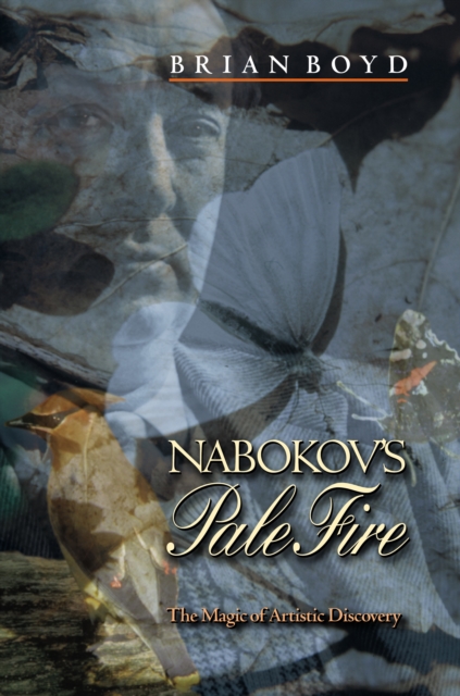 Nabokov's Pale Fire : The Magic of Artistic Discovery, Paperback / softback Book