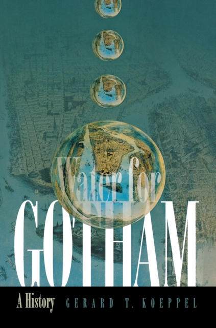 Water for Gotham : A History, Paperback / softback Book