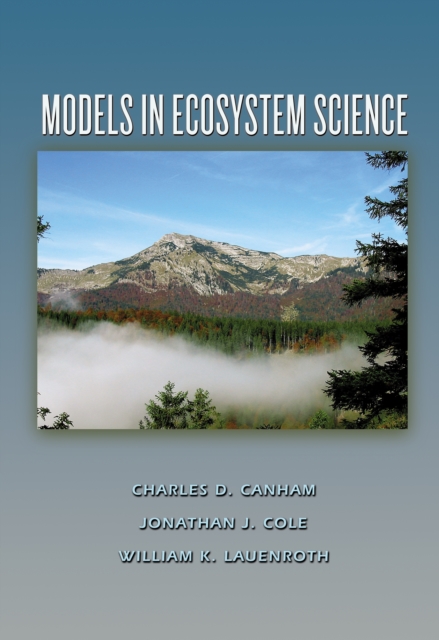 Models in Ecosystem Science, Paperback / softback Book