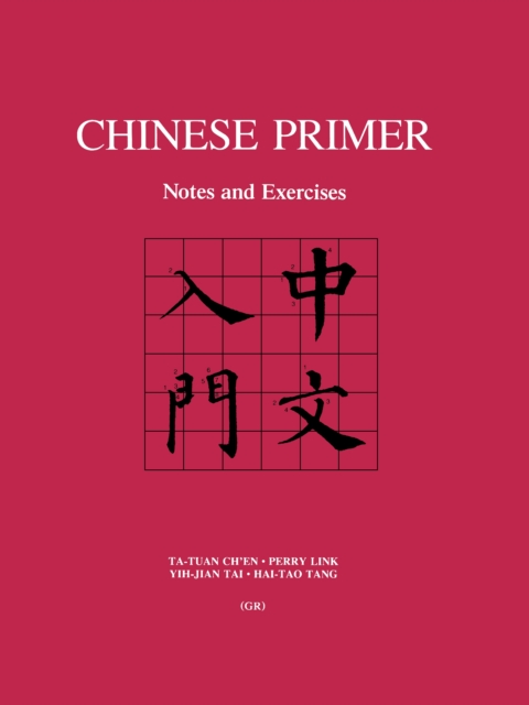 Chinese Primer : Notes and Exercises (GR), Paperback / softback Book
