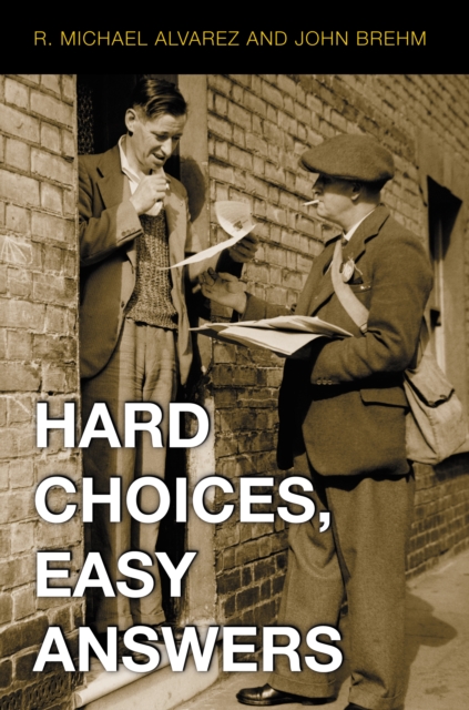 Hard Choices, Easy Answers : Values, Information, and American Public Opinion, Paperback / softback Book