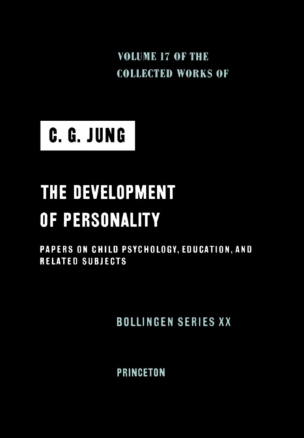 Collected Works of C.G. Jung, Volume 17: Development of Personality, Hardback Book