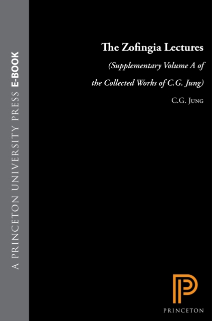 The Zofingia Lectures : (Supplementary Volume A of the Collected Works of C.G. Jung), Hardback Book
