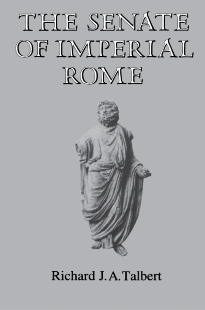 The Senate of Imperial Rome, Paperback / softback Book
