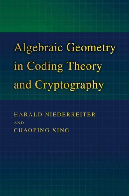 Algebraic Geometry in Coding Theory and Cryptography, Hardback Book