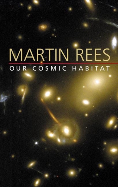 Our Cosmic Habitat, Paperback Book