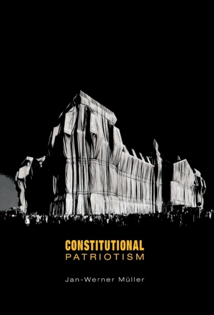 Constitutional Patriotism, Hardback Book