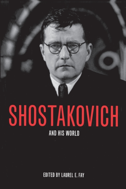 Shostakovich and His World, Paperback / softback Book