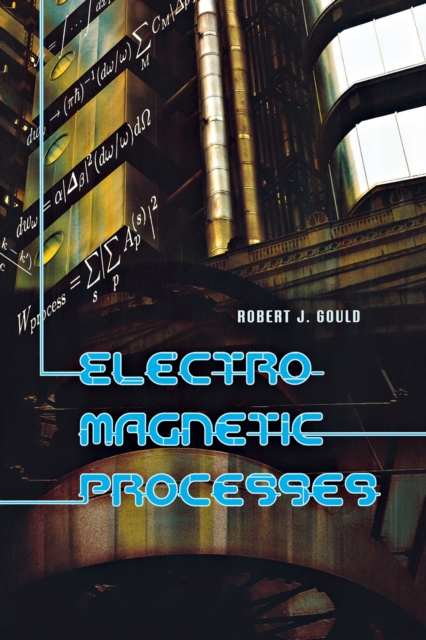 Electromagnetic Processes, Paperback / softback Book