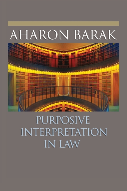 Purposive Interpretation in Law, Paperback / softback Book