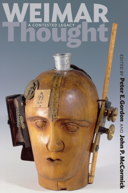 Weimar Thought : A Contested Legacy, Paperback / softback Book