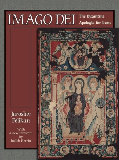 Imago Dei : The Byzantine Apologia for Icons, Paperback / softback Book