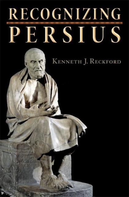Recognizing Persius, Hardback Book