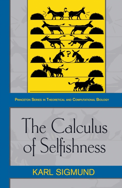 The Calculus of Selfishness, Hardback Book