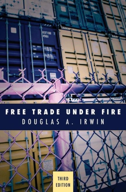 Free Trade Under Fire : Third Edition, Paperback / softback Book