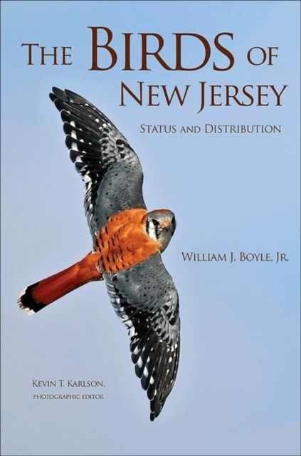 The Birds of New Jersey : Status and Distribution, Hardback Book