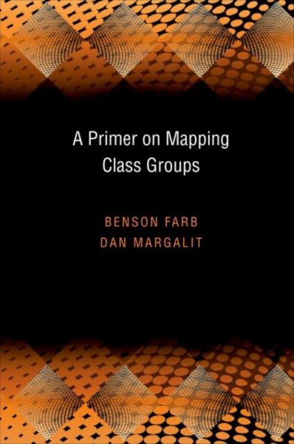 A Primer on Mapping Class Groups (PMS-49), Hardback Book